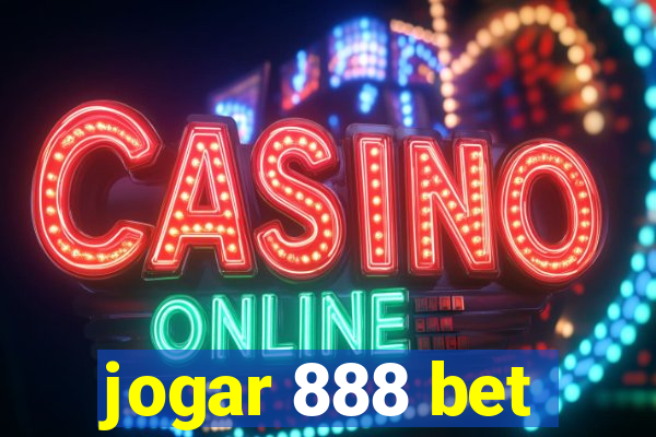 jogar 888 bet